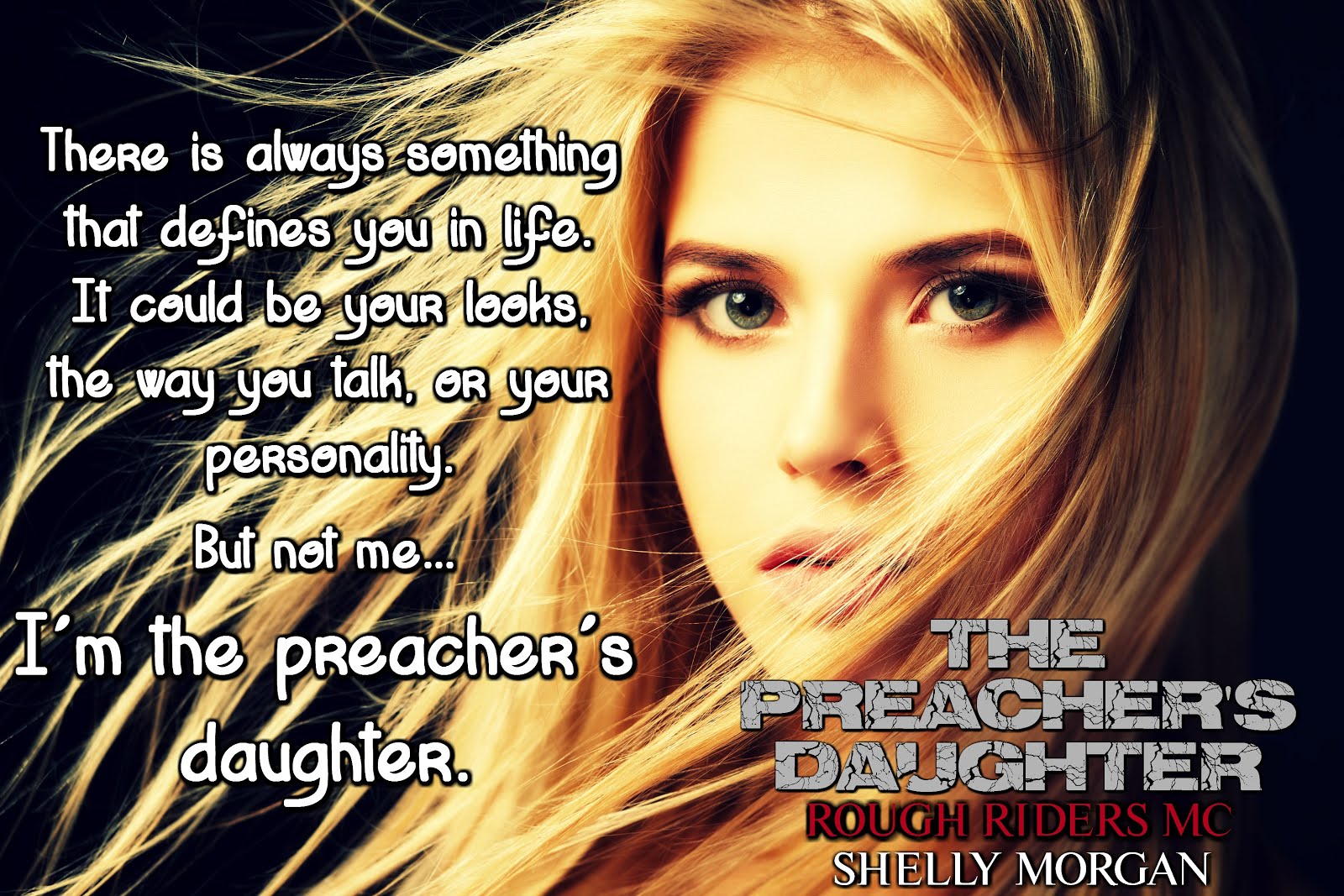 The Preacher’s Daughter I Ll Always Make It My Way…